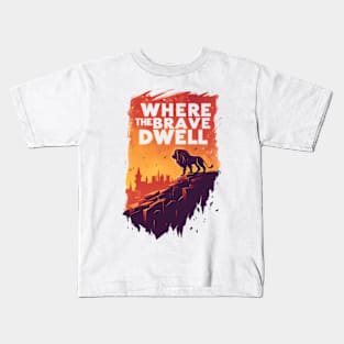 Where the Brave Dwell - Lion on a Hill - Red Backdrop - Fantasy Kids T-Shirt